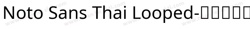 Noto Sans Thai Looped字体转换